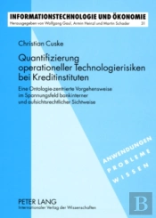 Quantifizierung Operationeller Technologierisiken Bei Kreditinstituten