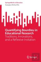 Quantifying Bourdieu In Educational Research