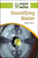Quantifying Matter