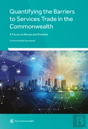 Quantifying The Barriers To Services Trade In The Commonwealth