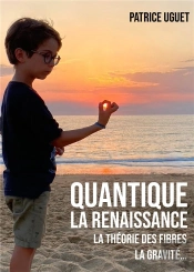 Quantique La Renaissance - La Therorie Des Fibres, La Gravite