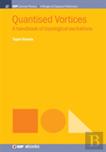 Quantised Vortices