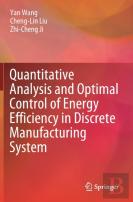 Quantitative Analysis And Optimal Control Of Energy Efficiency In Discrete Manufacturing System
