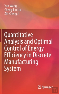 Bertrand.pt - Quantitative Analysis And Optimal Control Of Energy Efficiency In Discrete Manufacturing System