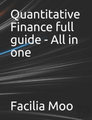 Quantitative Finance Full Guide - All In One
