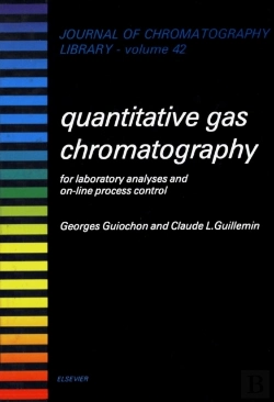 Bertrand.pt - Quantitative Gas Chromatography For Laboratory Analyses And On-Line Process Control