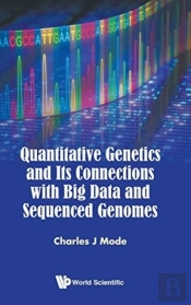 Quantitative Genetics And Its Connections With Big Data And Sequenced Genomes