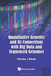 Quantitative Genetics And Its Connections With Big Data And Sequenced Genomes
