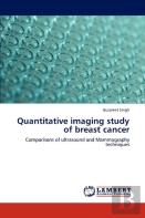 Quantitative Imaging Study Of Breast Cancer