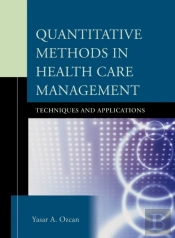 Quantitative Methods In Health Care Management