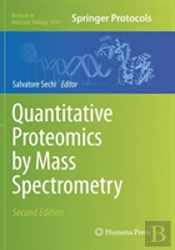 Quantitative Proteomics By Mass Spectrometry