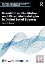 Quantitative, Qualitative, And Mixed Methodologies In Digital Social Sciences