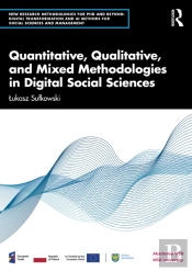 Quantitative, Qualitative, And Mixed Methodologies In Digital Social Sciences