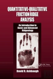 Quantitative-Qualitative Friction Ridge Analysis