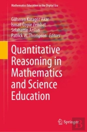 Quantitative Reasoning In Mathematics And Science Education