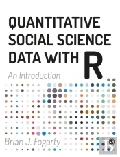 Quantitative Social Science Data With R