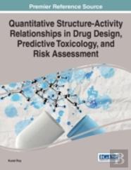 Quantitative Structure-Activity Relationships In Drug Design, Predictive Toxicology, And Risk Assessment