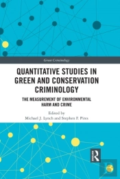 Quantitative Studies In Green And Conservation Criminology