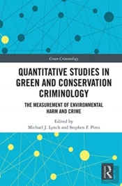 Quantitative Studies In Green And Conservation Criminology