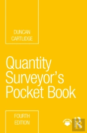 Quantity Surveyor'S Pocket Book