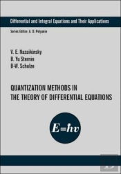 Quantization Methods In The Theory Of Differential Equations
