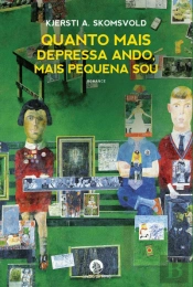 Quanto Mais Depressa Ando, Mais Pequena Sou