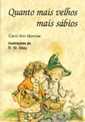 Quanto Mais Velhos Mais Sábios