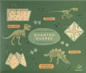 Quantos - Queres - Dinossauros