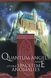 Quantum Angels And Other Spacetime Anomalies