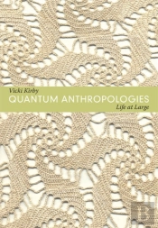 Quantum Anthropologies