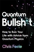 Quantum Bullsh*T