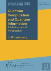 Quantum Computation And Quantum Information