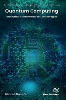 Quantum Computing And Other Transformative Technologies