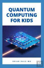 Quantum Computing For Kids