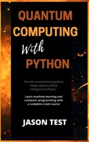 Quantum Computing With Python
