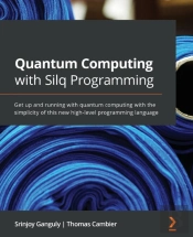 Quantum Computing With Silq Programming