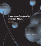 Quantum Computing Without Magic – Devices