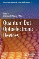 Quantum Dot Optoelectronic Devices