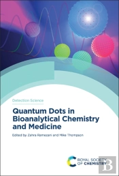 Quantum Dots In Bioanalytical Chemistry And Medicine
