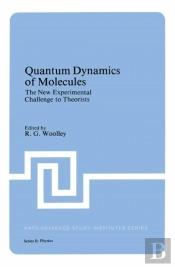 Quantum Dynamics Of Molecules