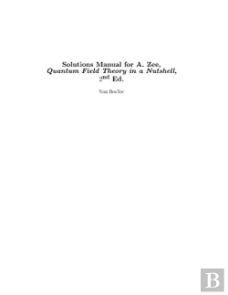 Bertrand.pt - Quantum Field Theory In A Nutshell 2ed (Solutions Manual)