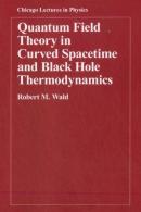 Quantum Field Theory In Curved Spacetime And Black Hole Thermodynamics