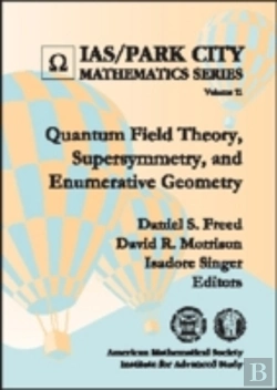 Bertrand.pt - Quantum Field Theory, Supersymmetry, And Enumerative Geometry