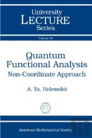 Quantum Functional Analysis