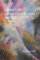 Quantum Gravitation And Inertia