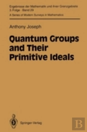 Quantum Groups And Their Primitive Ideals