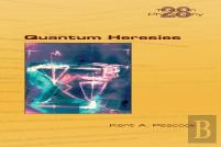 Quantum Heresies