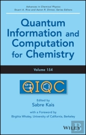 Quantum Information And Computation For Chemistry, Volume 154