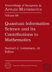 Quantum Information Science And Its Contributions Ot Mathematics