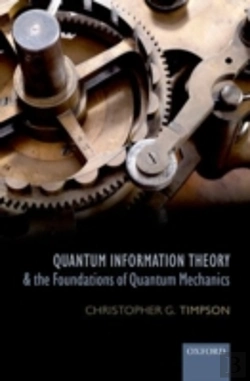 Bertrand.pt - Quantum Information Theory And The Foundations Of Quantum Mechanics
